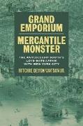 Grand Emporium, Mercantile Monster