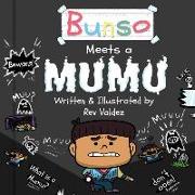 Bunso Meets a Mumu