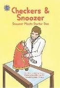 Checkers & Snoozer: Snoozer Meets Doctor Dan