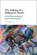 The Making of a Dialogical Theory