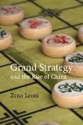 Grand Strategy and the Rise of China