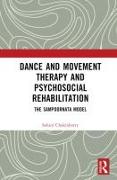 Dance Movement Therapy and Psycho-social Rehabilitation