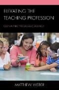 Elevating the Teaching Profession
