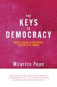 The Keys to Democracy
