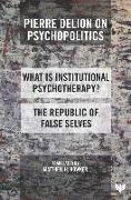 Pierre Delion on Psychopolitics