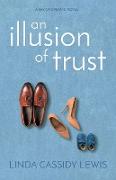 An Illusion of Trust