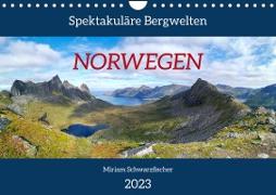 Spektakuläre Bergwelten Norwegen (Wandkalender 2023 DIN A4 quer)