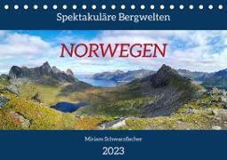 Spektakuläre Bergwelten Norwegen (Tischkalender 2023 DIN A5 quer)