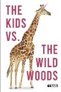 The Kids Vs. The Wild Woods