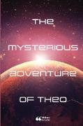 The Mysterious Adventure of Theo