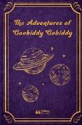 The Adventures of Goobiddy Gobiddy