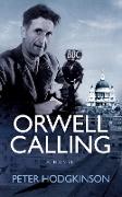 Orwell Calling
