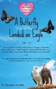 A Butterfly Landed an Eagle, ED 2