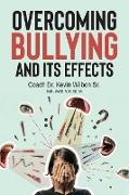 Overcoming Bullying And Its Effects