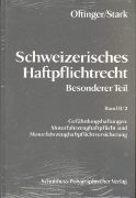 Schweizerisches Haftpflichtrecht / Besonderer Teil