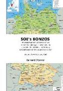 SOE's BONZOS Volume Two: Anti-Nazi German prisoners of war trained for sabotage, subversion and assassination missions in Germany before the en