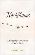 No Shame: A Devotional for Survivors of Sexual Abuse
