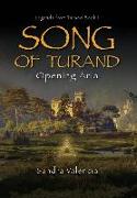 Song of Turand: Opening Aria