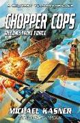 Chopper Cops: Recon Strike Force - Book 3