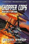 Chopper Cops: Northwest Inferno - Book 1