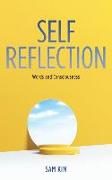 Self Reflection: Words and Consciousness