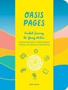 Oasis Pages: Guided Journey for Young Writers