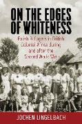 On the Edges of Whiteness