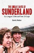 The Great Days of Sunderland