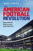 The American Football Revolution