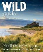 Wild Guide North East England