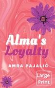 Alma's Loyalty