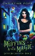 Muffins After Magic: A Cozy Paranormal Mystery