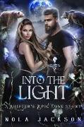 Into the Light: A shifter's epic love story