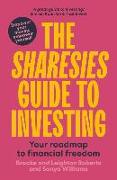 The Sharesies Guide to Investing: Your Easy Way to Financial Freedom