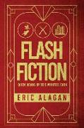 Flash Fiction: Quick Reads up to 5 Minutes Each