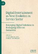 Digital Entertainment as Next Evolution in Service Sector