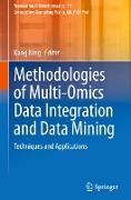 Methodologies of Multi-Omics Data Integration and Data Mining