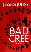 Bad Cree