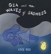 Gia and the Waves of Sadness