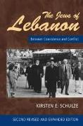 Jews of Lebanon: Between Coexistence & Conflict: 2nd Edition