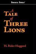 A Tale of Three Lions