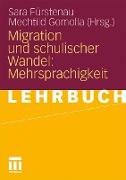 Migration und schulischer Wandel: Mehrsprachigkeit