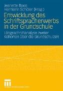 Entwicklung des Schriftspracherwerbs in der Grundschule