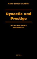Dynastie und Prestige