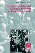 Kriegserfahrung und nationale Identität in Europa nach 1945
