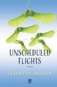 Unscheduled Flights: Poems