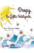 Dropy. La Gotita Inteligente (Edición Bolsillo)