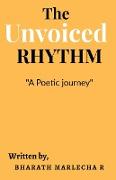 The Unvoiced Rhythm