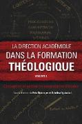 La direction académique dans la formation théologique, volume 2