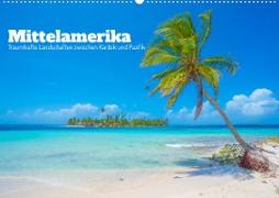 Mittelamerika - Traumhafte Landschaften zwischen Karibik und Pazifik (Wandkalender 2023 DIN A2 quer)